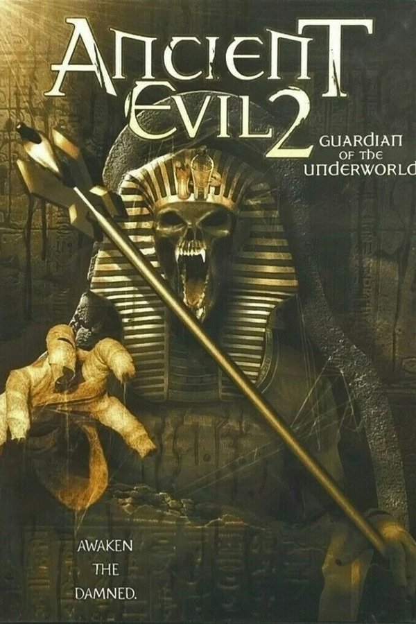 Ancient Evil 2: Guardian Of The Underworld