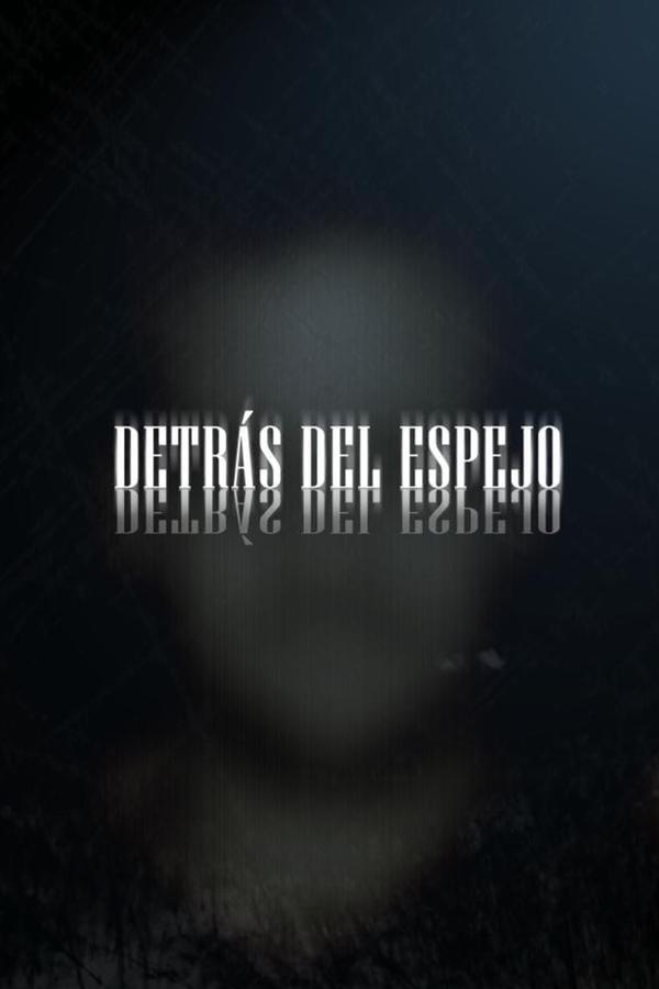 Detrás Del Espejo