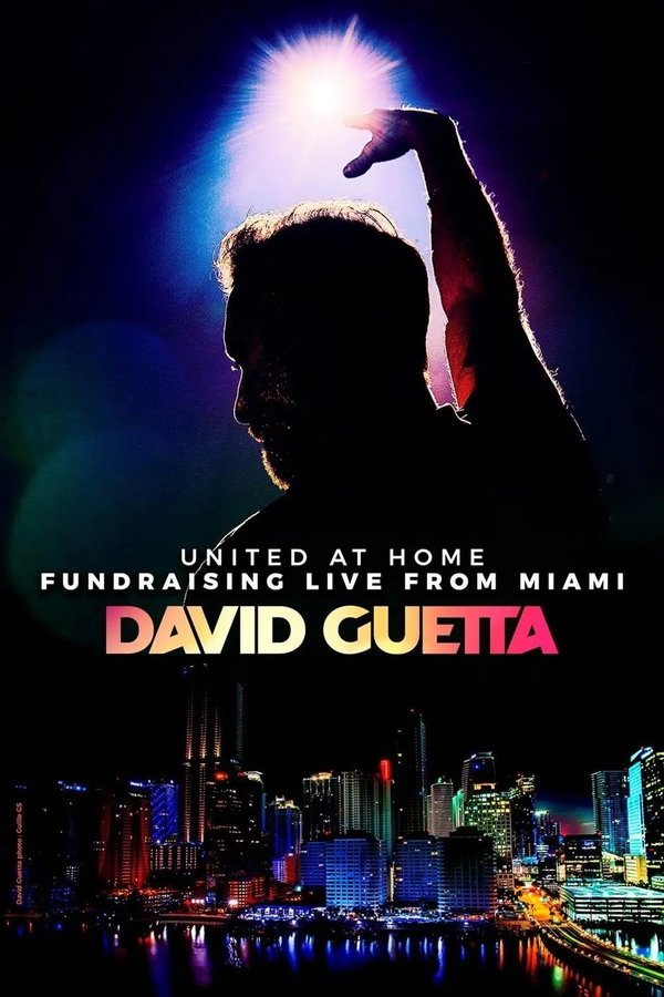 David Guetta | United At Home - Fundraising Live From Miami