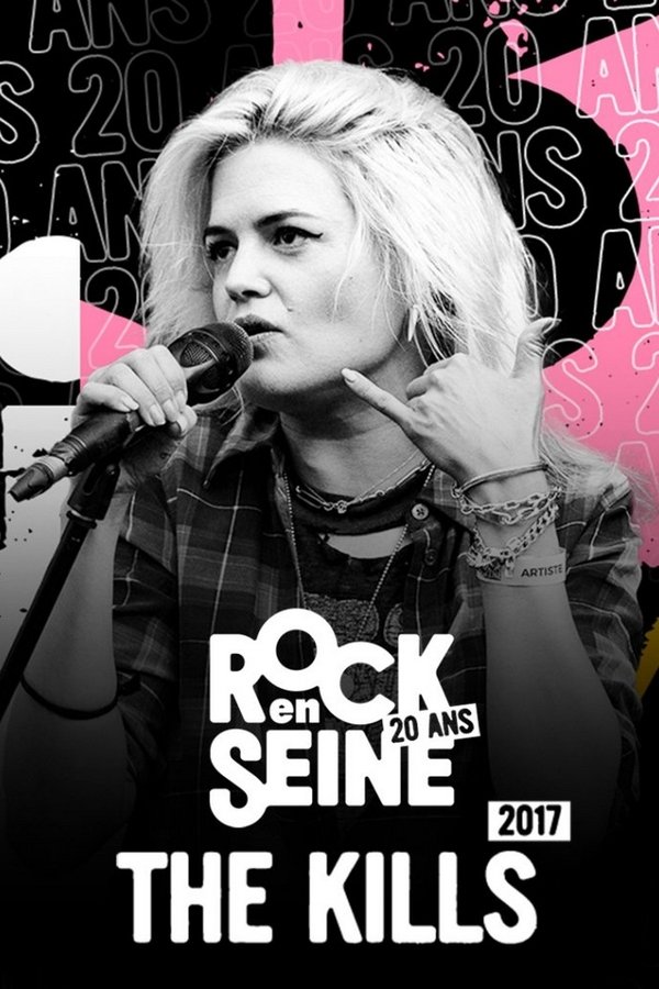 The Kills - Rock En Seine 2017