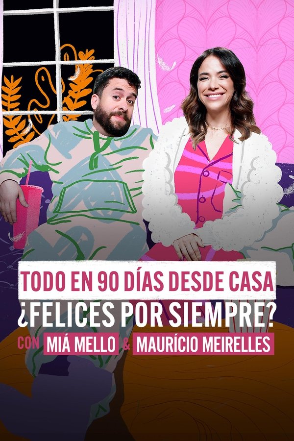 90 Dias Na Cama: Felizes Para Sempre? - Com Miá Mello & Maurício Meirelles