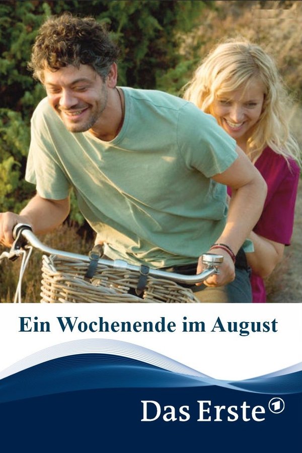 Ein Wochenende Im August