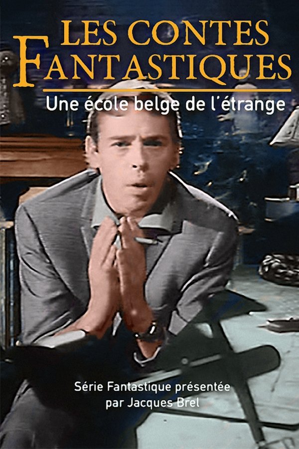 Les Contes Fantastiques : Une école Belge De L'Etrange