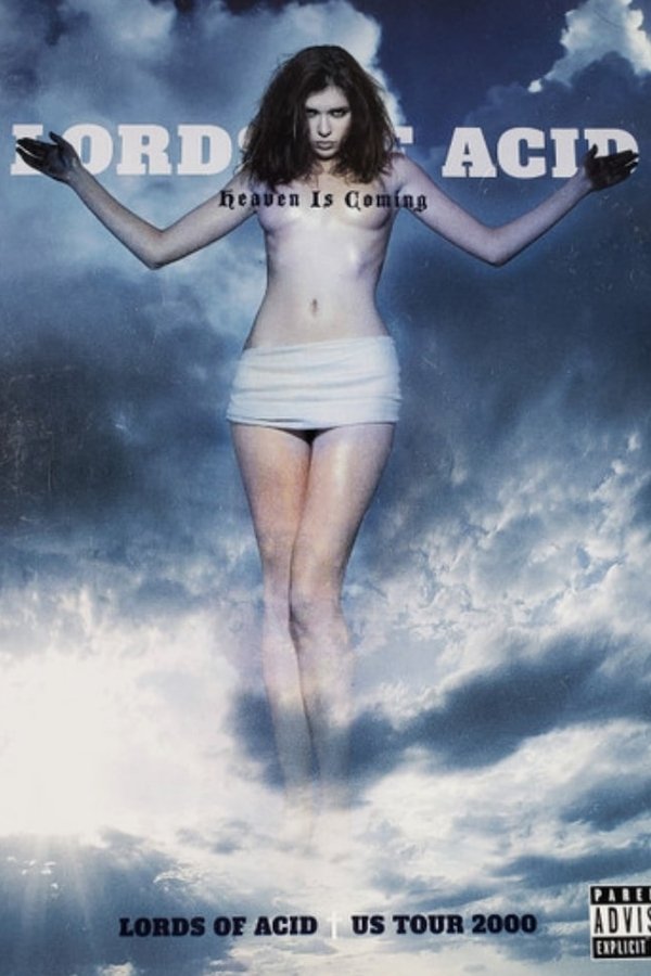 Heaven Is Coming - Lords Of Acid US Tour 2000