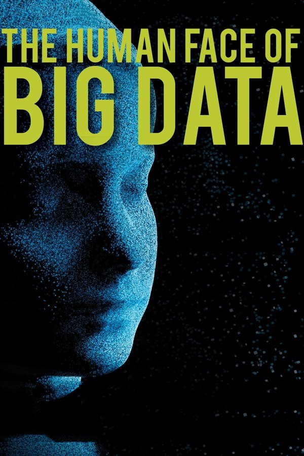 The Human Face Of Big Data