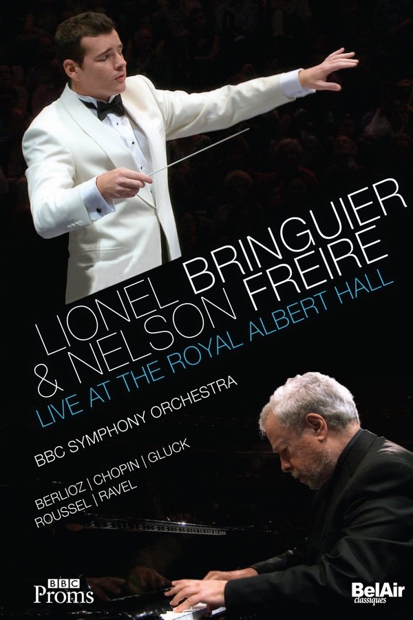 Lionel Bringuier & Nelson Freire Live At The Royal Albert Hall