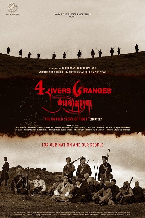 Four Rivers Six Ranges: The Untold Story Of Tibet