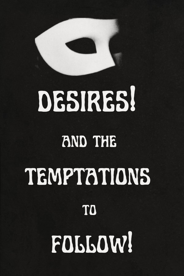 Desires! And The Temptations To Follow!