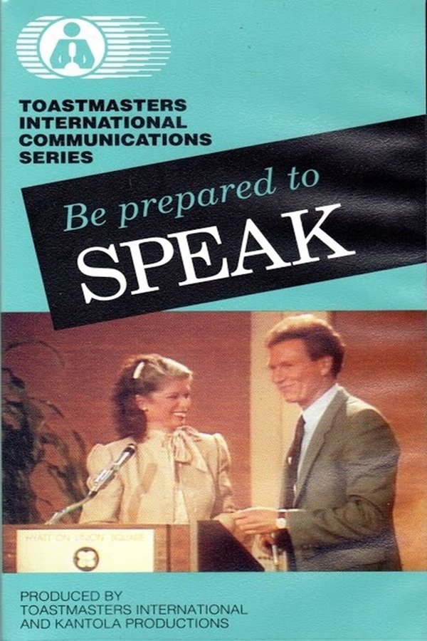 Be Prepared To Speak