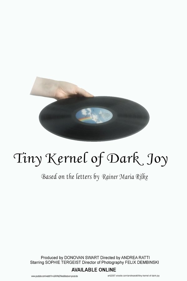 Tiny Kernel Of Dark Joy
