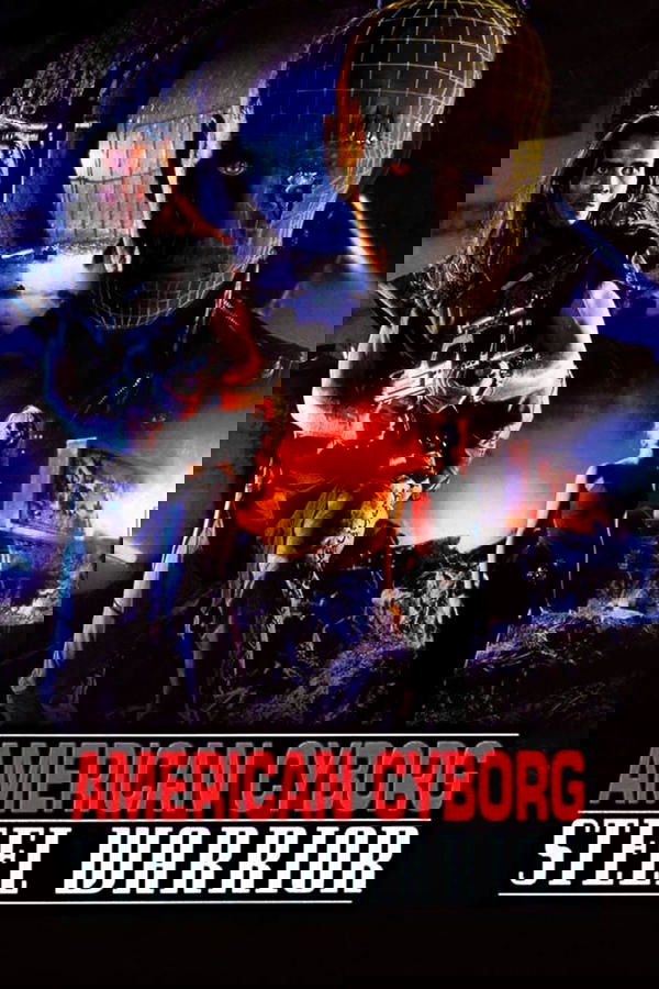 American Cyborg: Steel Warrior