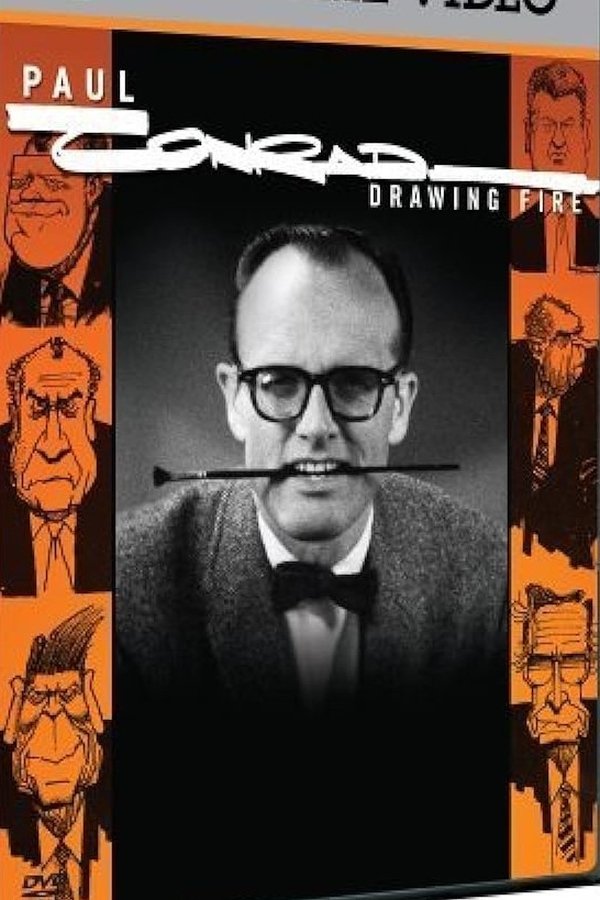 Paul Conrad: Drawing Fire
