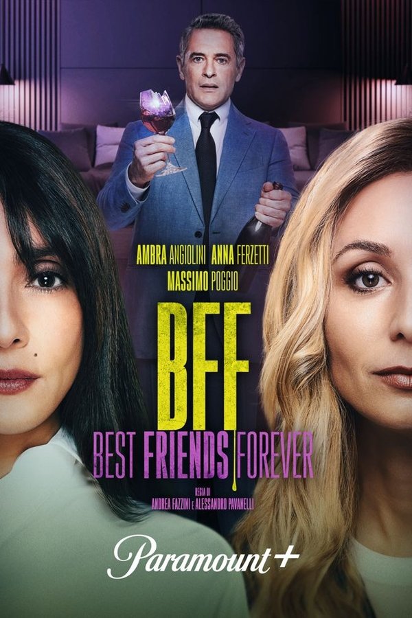 BFF – Best Friends Forever