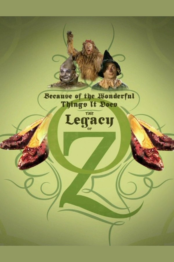 Because Of The Wonderful Things It Does: The Legacy Of Oz