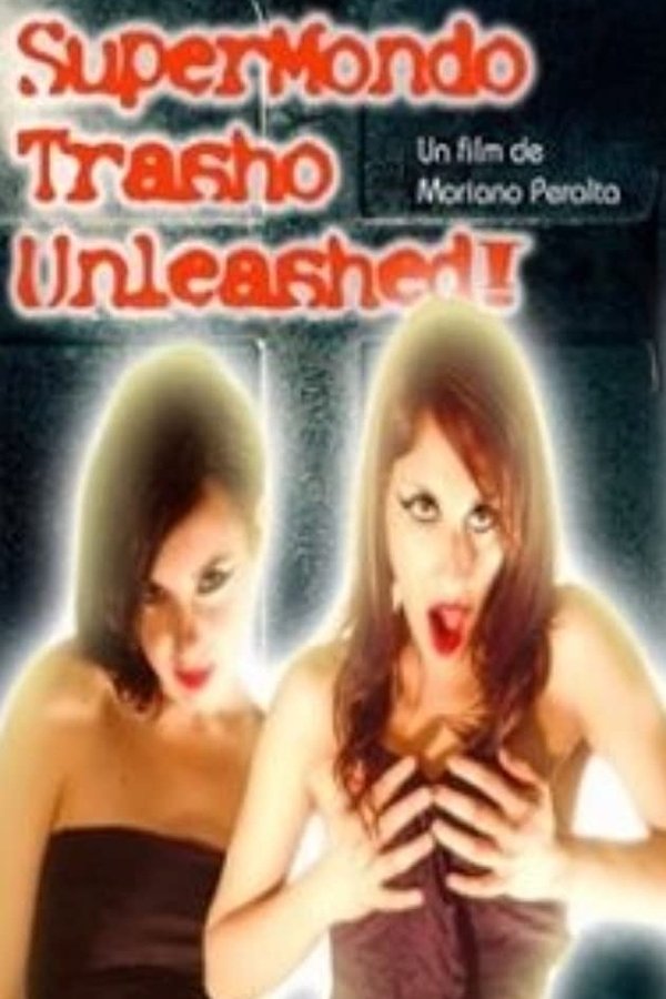 Supermondo Trasho 3: Unleashed!