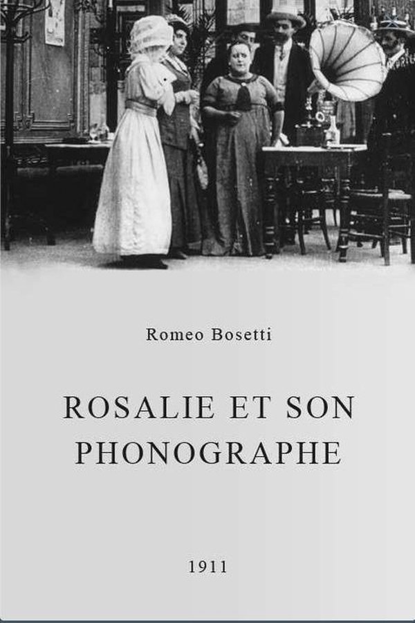 Rosalie Et Son Phonographe