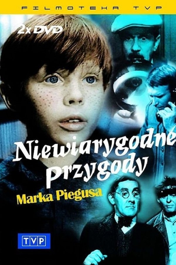Niewiarygodne Przygody Marka Piegusa