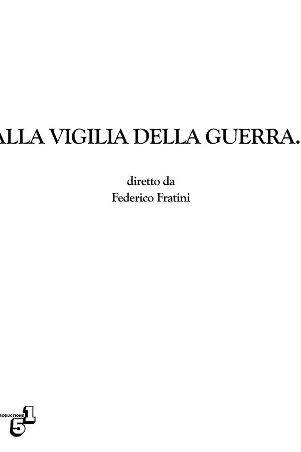 Alla Vigilia Della Guerra...