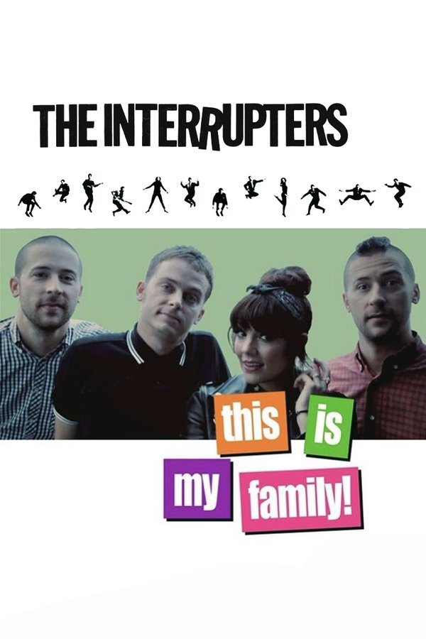 The Interrupters: This Is My Family!