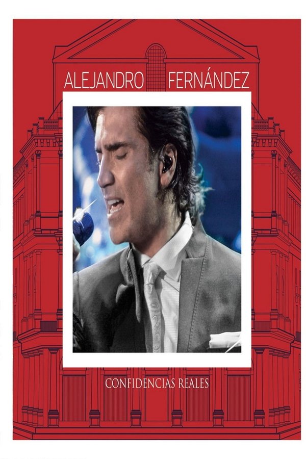 Alejandro Fernández - Confidencias Reales