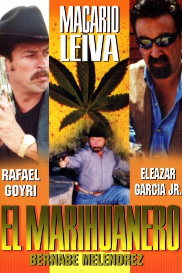 El Marihuanero