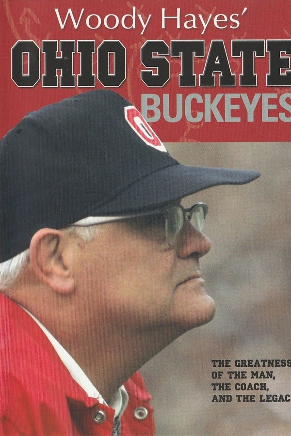 Woody Hayes' Ohio State Buckeyes