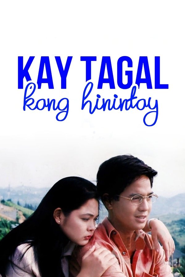Kay Tagal Kang Hinintay