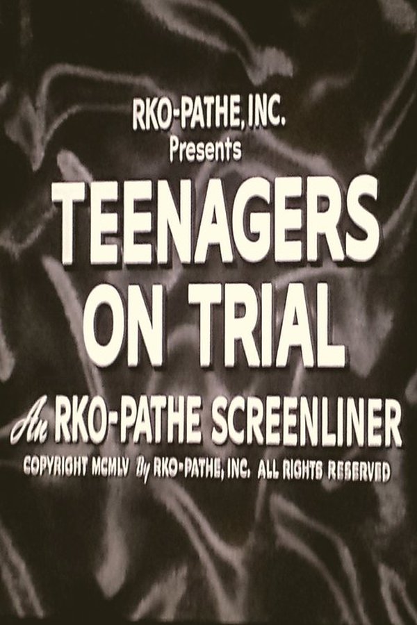 Teenagers On Trial