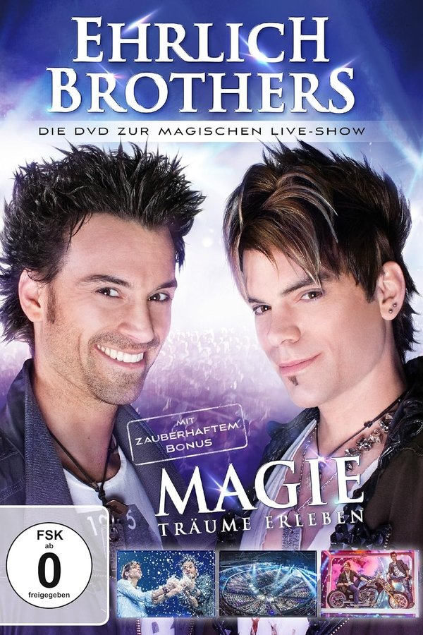 Ehrlich Brothers: Magie - Träume Erleben