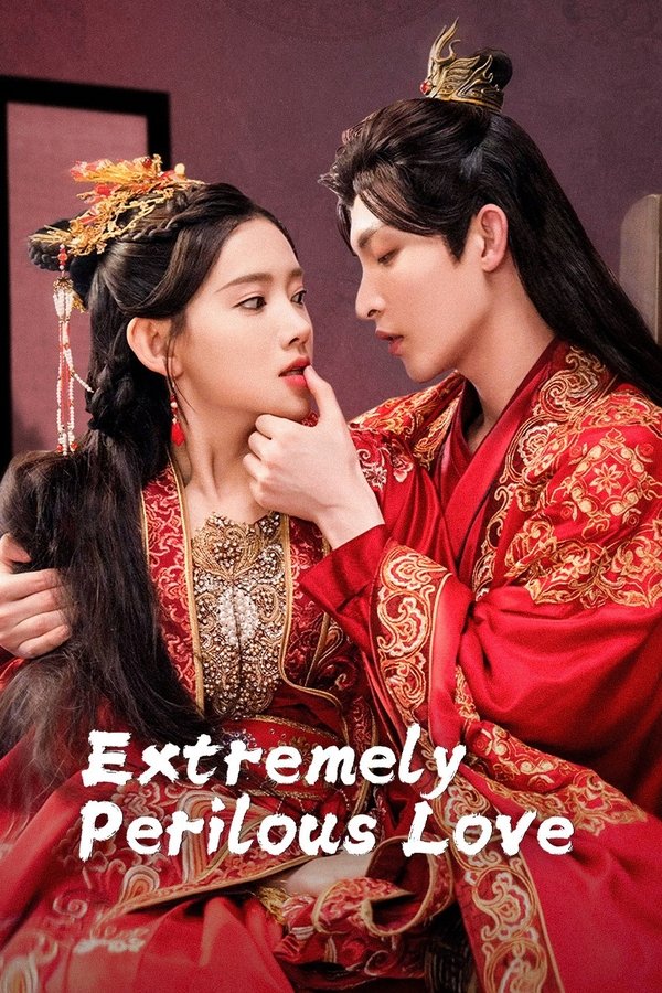 Extremely Perilous Love