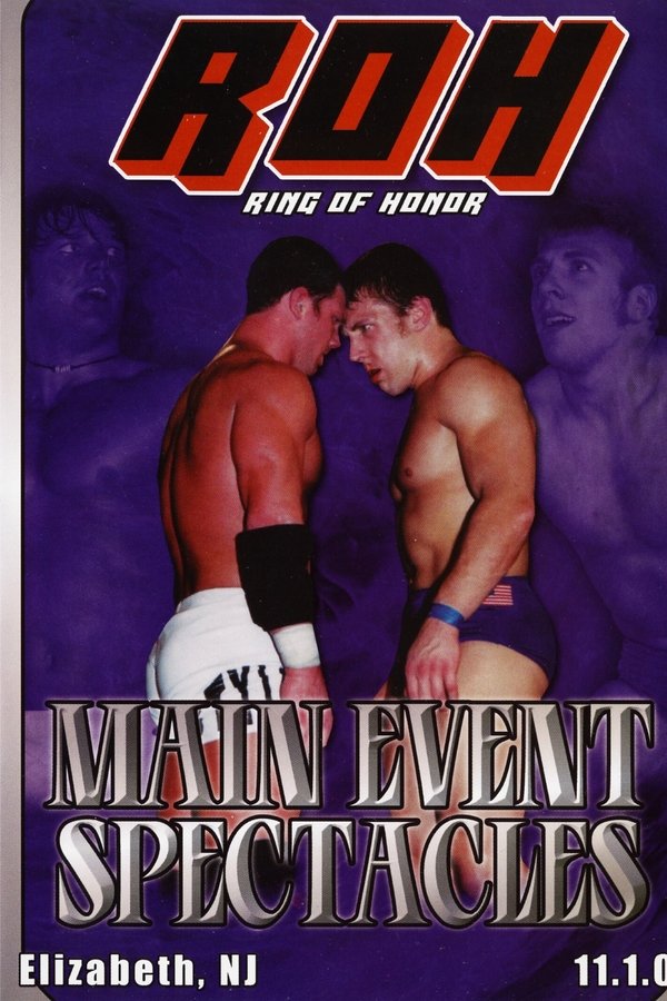 ROH: Main Event Spectacles