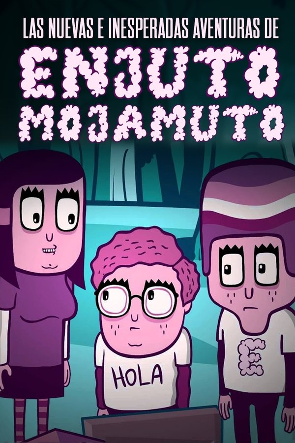 Las Nuevas E Inesperadas Aventuras De Enjuto Mojamuto