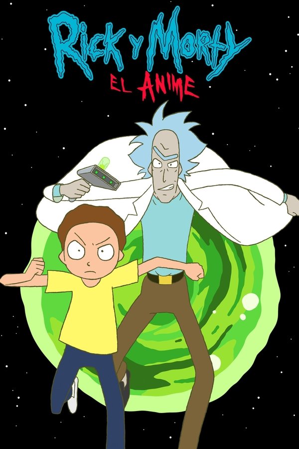 Rick Y Morty: El Anime