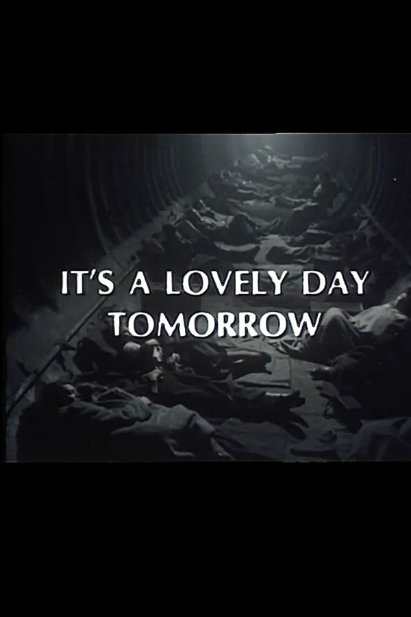 It's A Lovely Day Tomorrow