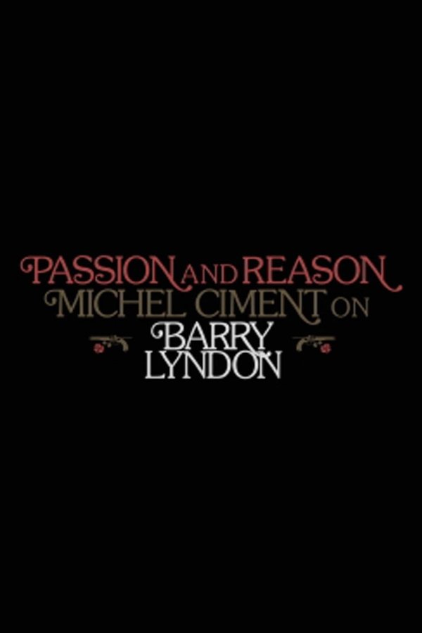 Passion And Reason: Michel Ciment On 'Barry Lyndon'