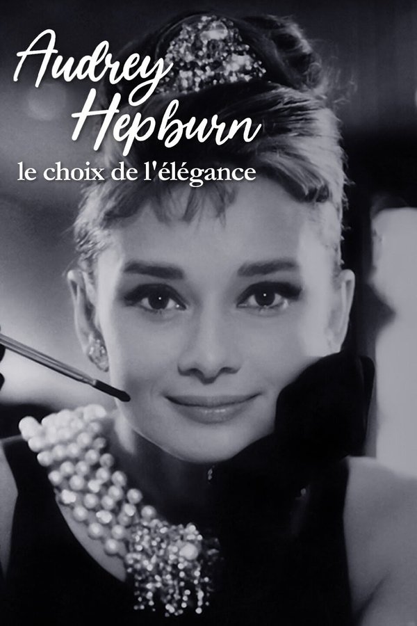 Audrey Hepburn, Le Choix De L'élégance