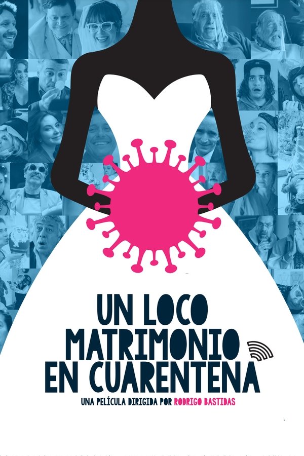 Un Loco Matrimonio En Cuarentena