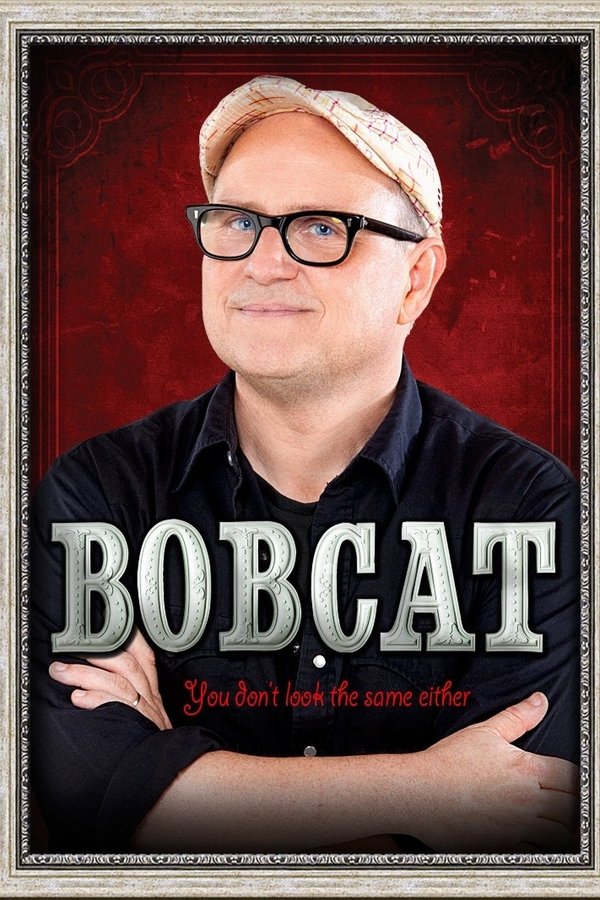 Bobcat Goldthwait: You Don't Look The Same Either