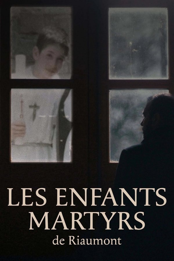 Les Enfants Martyrs De Riaumont