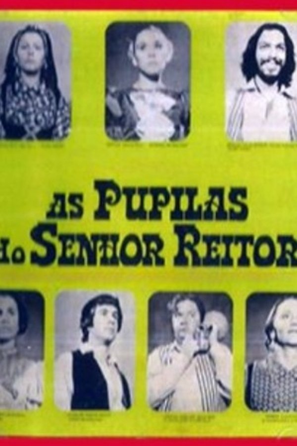 As Pupilas Do Senhor Reitor