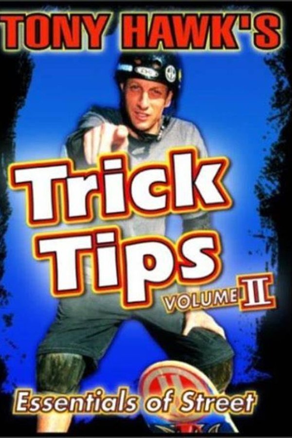 Tony Hawk's Trick Tips Volume II: Essentials Of Street