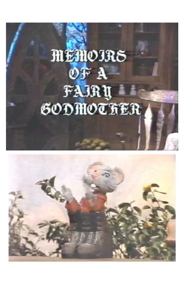 The Memoirs Of A Fairy Godmother