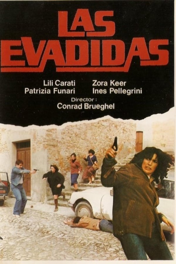Le Evase - Storie Di Sesso E Di Violenze