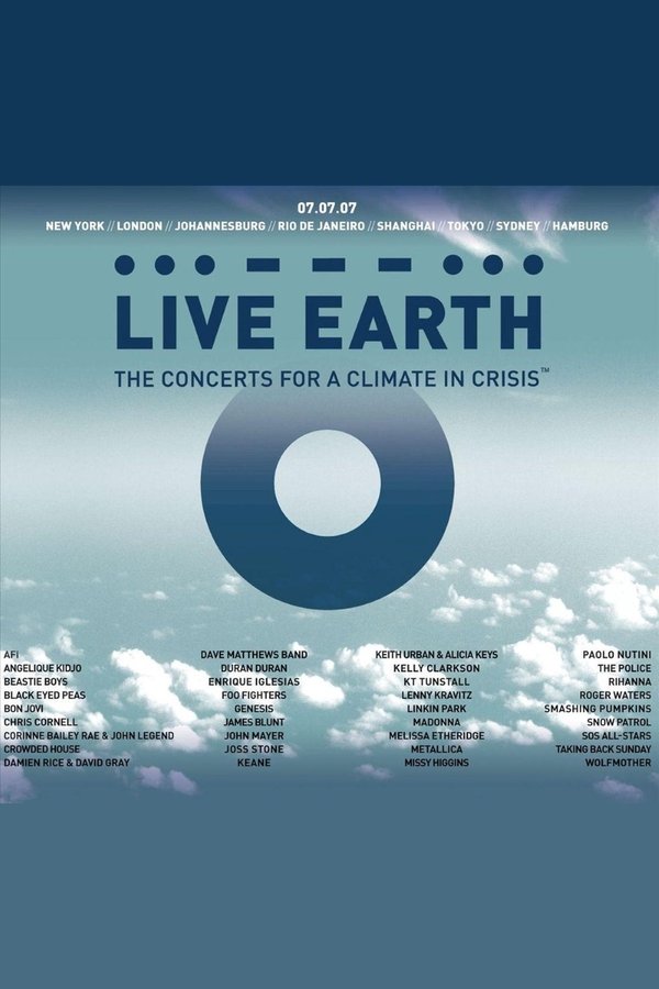 Live Earth: A Concert For A Climate In Crisis