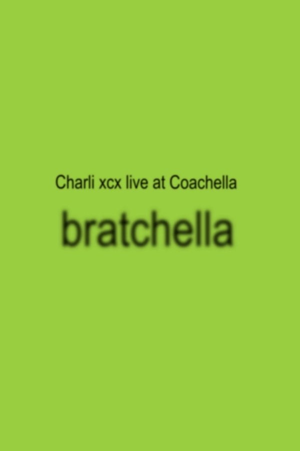 Bratchella: Charli XCX Live At Coachella 2025