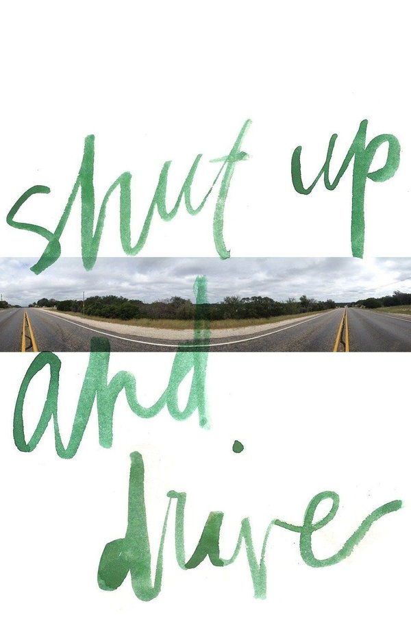 Shut Up And Drive