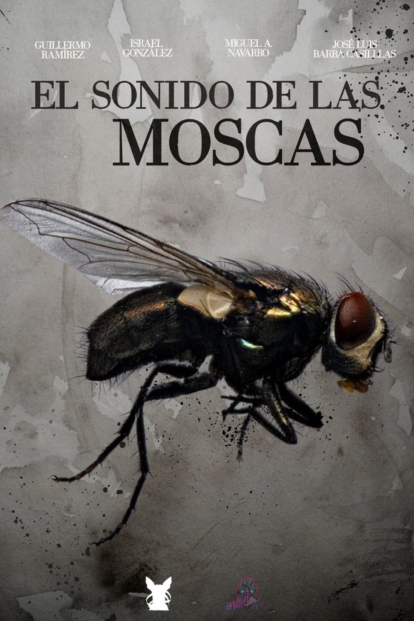 El Sonido De Las Moscas