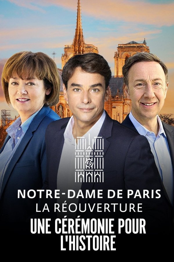 Notre-Dame De Paris : La Réouverture - La Cérémonie