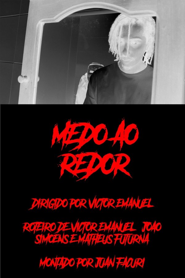 Medo Ao Redor