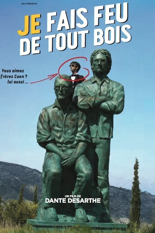 Je Fais Feu De Tout Bois